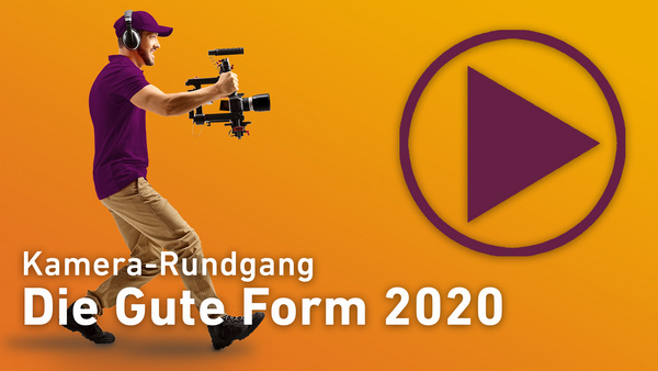 Die Gute Form 2020: Ein kleiner Video-Rundgang (bei YouTube)