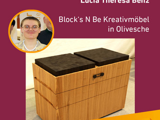 Die Gute Form 2024: Lucia Theresa Benz, Block's N Be Kreativmöbel in Olivesche